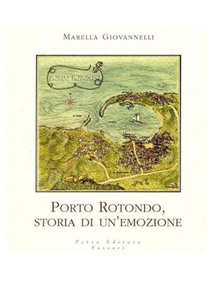 cover image of Porto Rotondo, storia di un'emozione